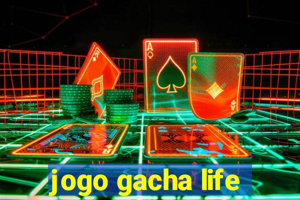 jogo gacha life